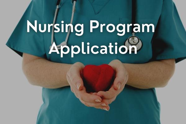 Photo of nurse holding craft heart with text "Nursing Program Application"