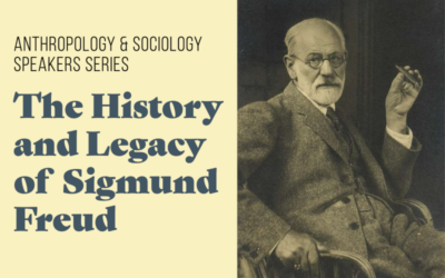 Anthropology & Sociology Speakers Series: The History and Legacy of Sigmund Freud