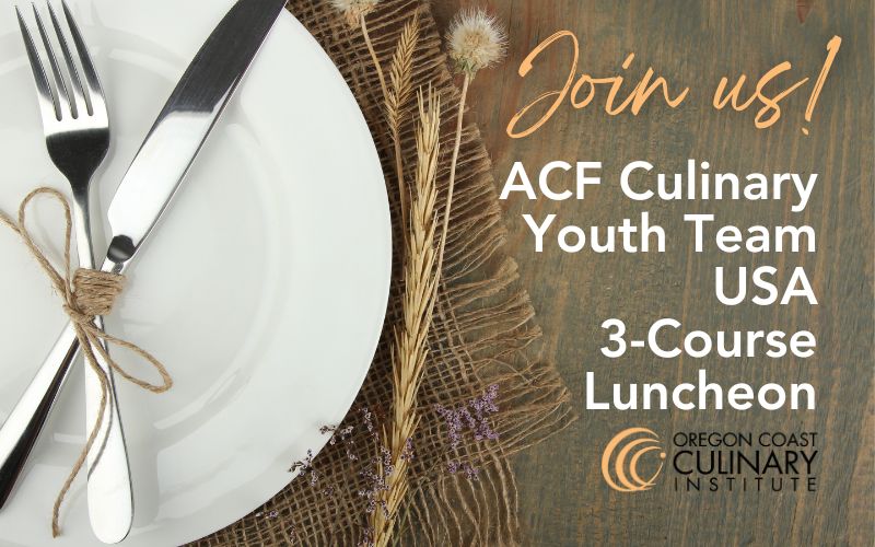 Image of plate with a fork and knife on top tied with a burlap string. Text overlay that reads "Join us! ACF Culinary Youth Team USA 3-course Luncheon" with the OCCI yellow and black logo beneath