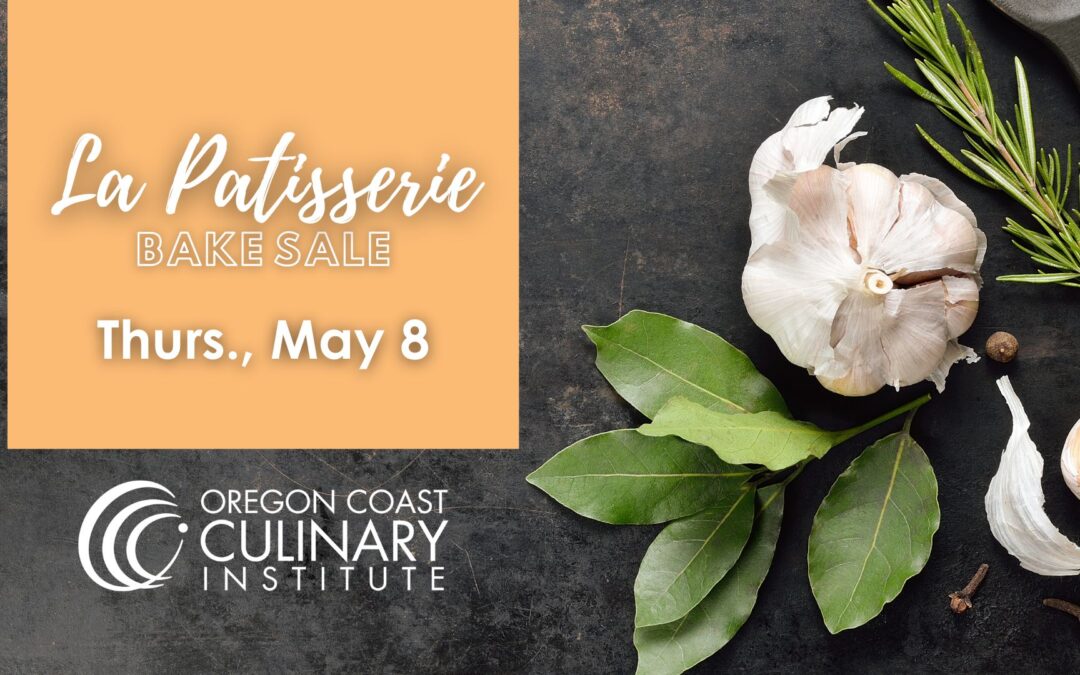 Image of garlic and herbs on slate background text reads "La Patisserie Bake Sale Thurs., May 8" with OCCI logo below the text