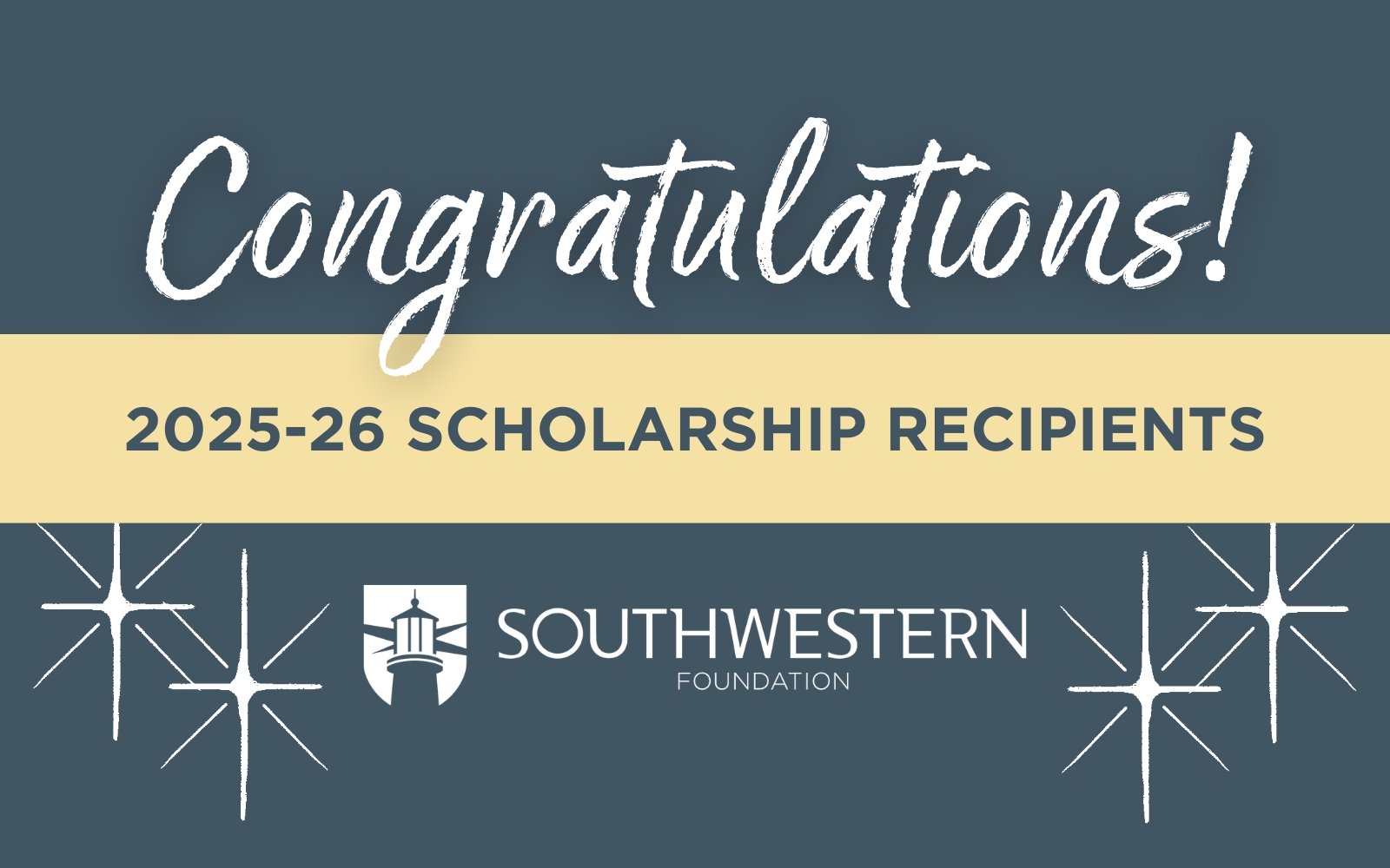 Blue background with four white stars; text reads "Congratulations! 2025-26 Scholarship Recipients" followed by SWOCC Foundation logo