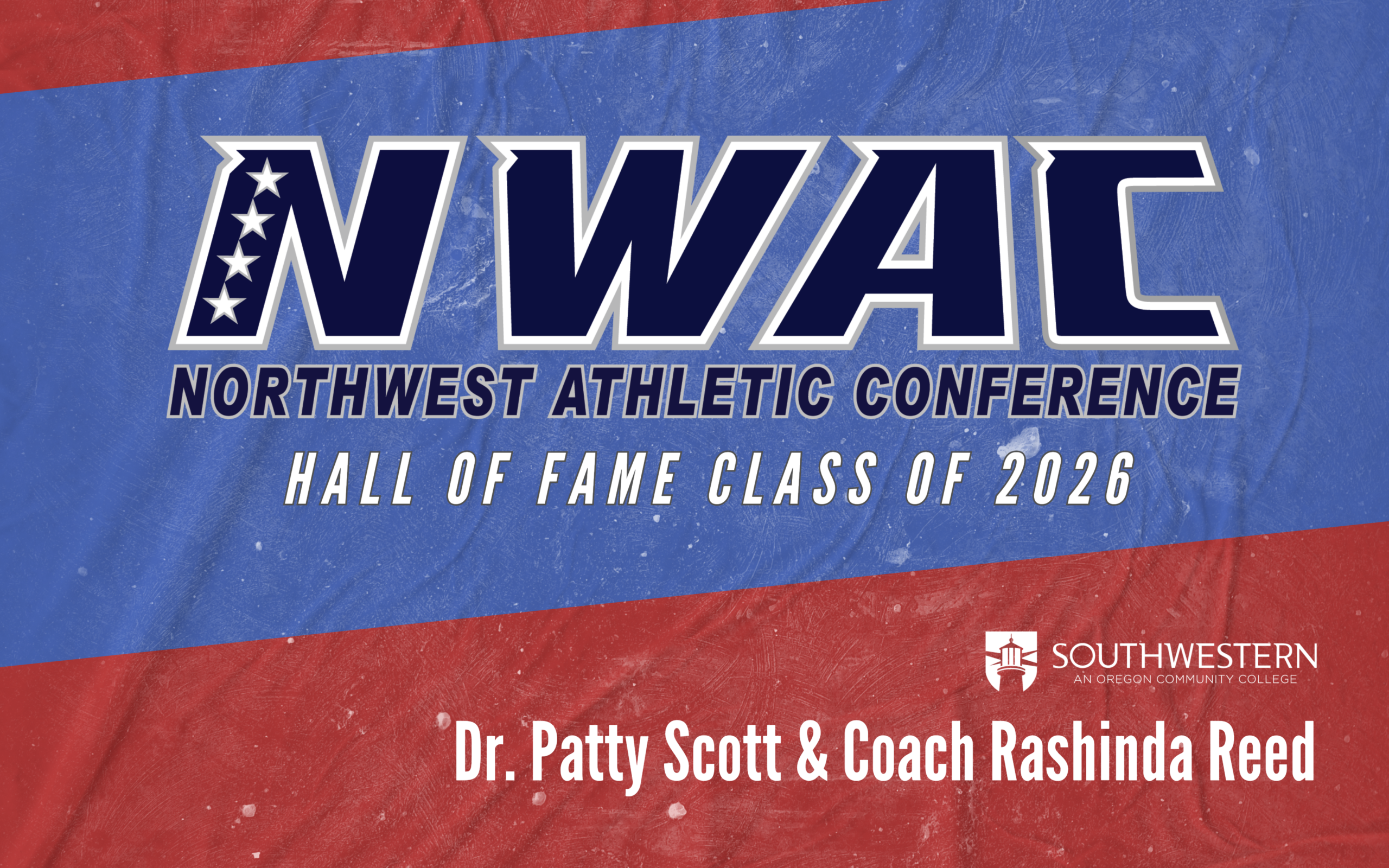 Graphic element with the NWAC logo and text that says: HALL OF FAME CLASS OF 2926, Dr. Patty Scott & Coach Rashinda Reed