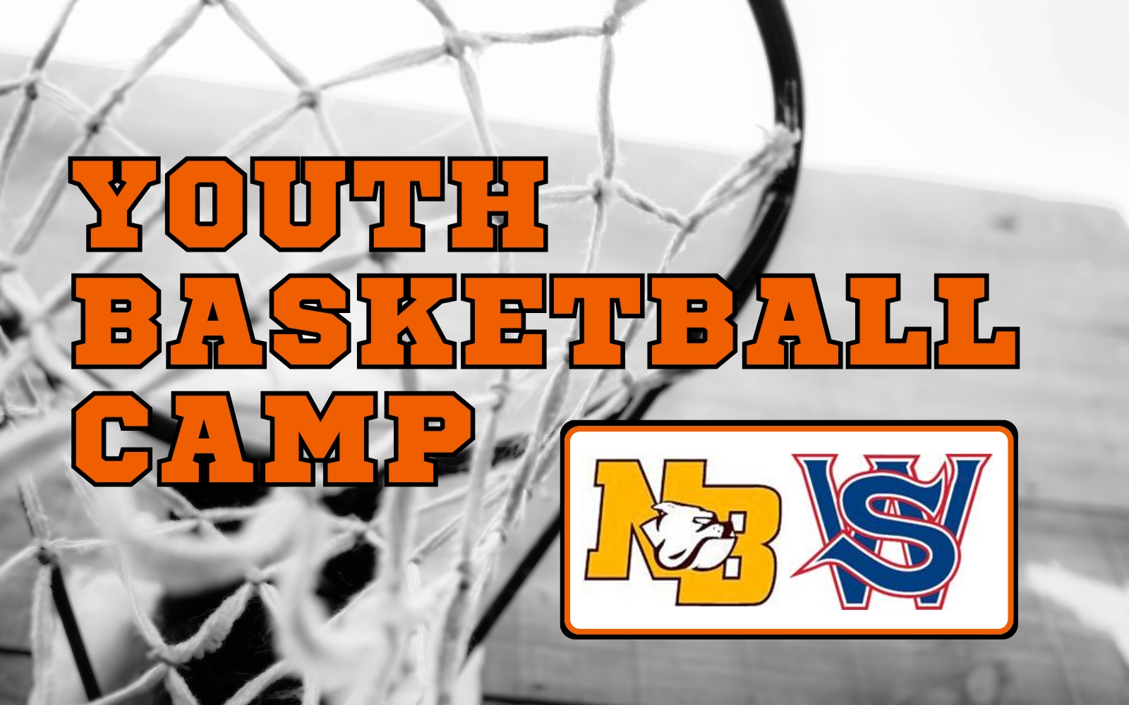 Black & White image of a basketball net. Text reads "Youth Basketball Camp" with North Bend High School and SWOCC athletics logos beneath the text.