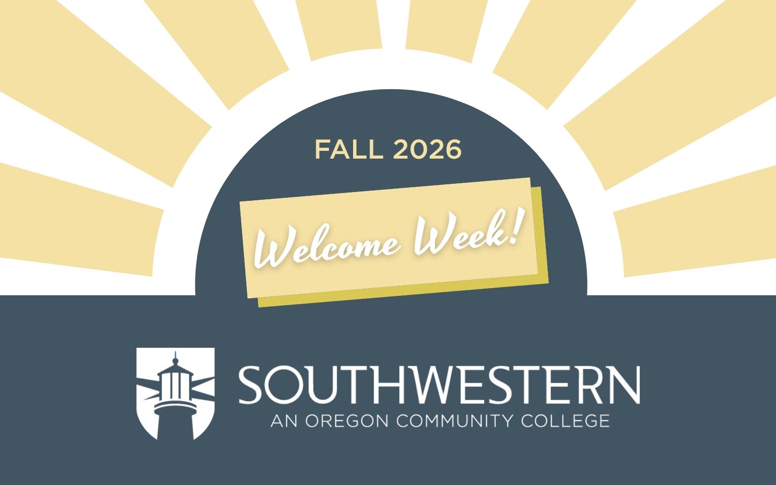 Image of sun with text that reads "Fall 2026 Welcome Week!" followed by SWOCC logo underneath